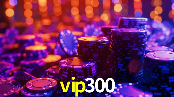 vip300